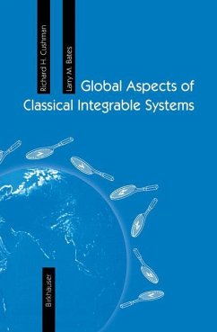 Global Aspects of Classical Integrable Systems - Cushman, Richard H.;Bates, Larry M.