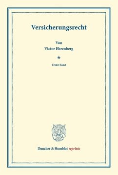 Versicherungsrecht - Ehrenberg, Victor