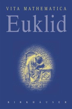 Euklid (German Edition): Um 300 v. Chr. (Vita Mathematica, 12, Band 12)