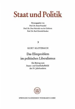 Das Eliteproblem im politischen Liberalismus - Klotzbach, Kurt