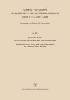 Entwicklung neuer Regel- und Kontroll-Apparate zur coulometrischen Analyse - Fuchs, Walter Maximilian