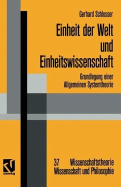 Einheit der Welt und Einheitswissenschaft - Schlosser, Gerhard