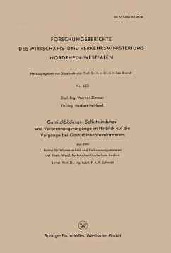 Gemischbildungs-, Selbstzündungs- und Verbrennungsvorgänge im Hinblick auf die Vorgänge bei Gasturbinenbrennkammern - Zimmer, Werner