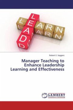 Manager Teaching to Enhance Leadership Learning and Effectiveness - Saggers, Robert E.