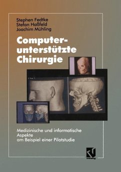 Computerunterstützte Chirurgie - Fedtke, Stephen