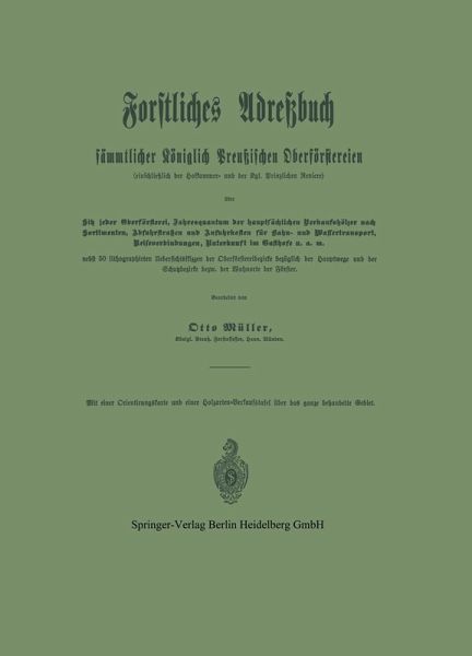 Forstliches Adreßbuch sämmtlicher Königlich Preußischen Oberförstereien