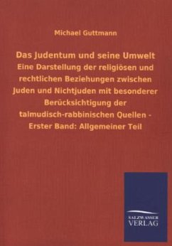 Das Judentum und seine Umwelt - Guttmann, Michael