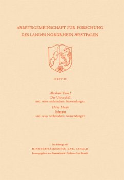 Der Ultraschall und seine technischen Anwendungen / Infrarot und seine technischen Anwendungen - Esau, Abraham