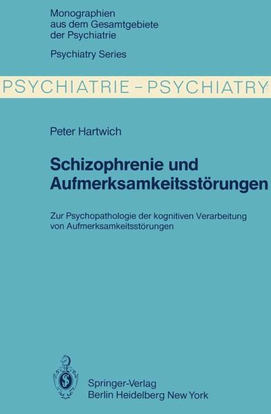 Schizophrenie und Aufmerksamkeitsstörungen Schizophrenie und Aufmerksamkeitsstörungen