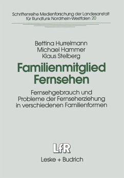 Familienmitglied Fernsehen - Hurrelmann, Bettina