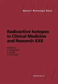 Radioactive Isotopes in Clinical Medicine and Research Radioactive Isotopes in Clinical Medicine and Research