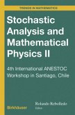 Stochastic Analysis and Mathematical Physics II