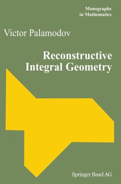 Reconstructive Integral Geometry - Palamodov, Victor