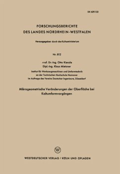 Mikrogeometrische Veränderungen der Oberfläche bei Kaltumformvorgängen - Kienzle, Otto