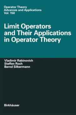 Limit Operators and Their Applications in Operator Theory - Rabinovich, Vladimir;Roch, Steffen;Silbermann, Bernd