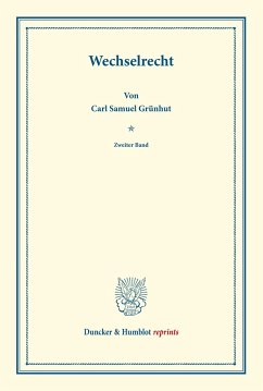 Wechselrecht. - Grünhut, Carl Samuel