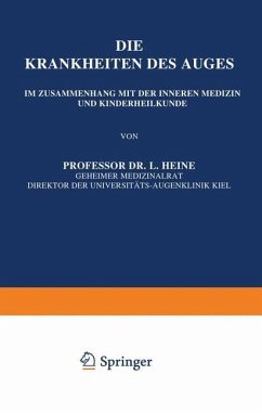Die Krankheiten des Auges - Heine, L.