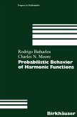 Probabilistic Behavior of Harmonic Functions