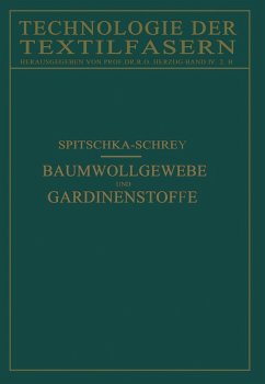 Baumwollgewebe und Gardinenstoffe - Spitschka, W.;Schrey, O.