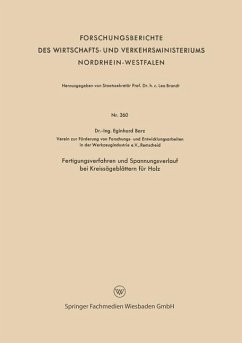 Fertigungsverfahren und Spannungsverlauf bei Kreissägeblättern für Holz - Barz, Eginhard