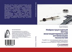 Nejrostrukturnyj metod mnogokriterial'noj optimizacii tehnologij - Borodkina, Oksana;Selivanov, Sergey