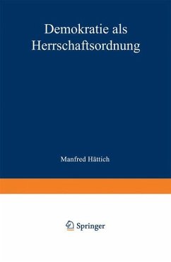 Demokratie als Herrschaftsordnung - Hättich, Manfred