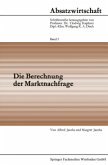 Die Berechnung der Marktnachfrage