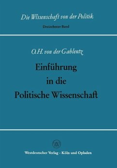 Einführung in die Politische Wissenschaft - Gablentz, Otto Heinrich von der