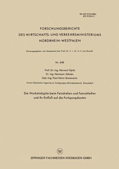 Die Werkstückgüte beim Feindrehen und Feinschleifen und ihr Einfluß auf die Fertigungskosten - Opitz, Herwart