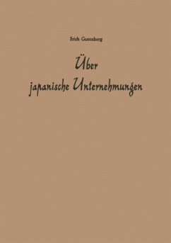 Über japanische Unternehmungen - Gutenberg, Erich