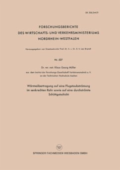 Wärmeübertragung auf eine Flugstaubströmung im senkrechten Rohr sowie auf eine durchströmte Schüttgutschicht - Müller, Klaus G.