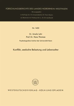 Konflikt, seelische Belastung und Lebensalter - Lehr, Ursula; Thomae, Hans