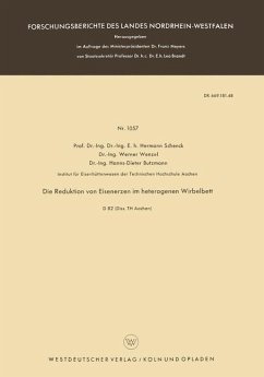 Die Reduktion von Eisenerzen im heterogenen Wirbelbett - Schenck, Hermann