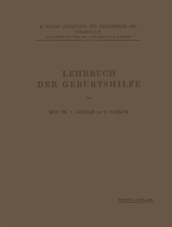 Lehrbuch der Geburtshilfe - Jaschke, Rud. Th. v.;Pankow, O.