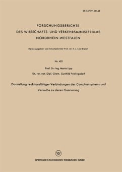 Darstellung reaktionsfähiger Verbindungen des Camphansystems und Versuche zu deren Fluorierung - Lipp, Maria