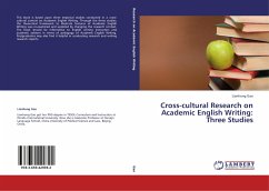 Cross-cultural Research on Academic English Writing: Three Studies - Gao, Lianhong