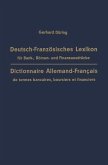 Deutsch-Französisches Lexikon für Bank-, Börsen- und Finanzausdrücke / Dictionnaire Allemand-Français de termes bancaires, boursiers et financiers