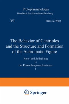 The Behavior of Centrioles and the Structure and Formation of the Achromatic Figure - Went, Hans A.