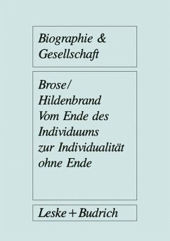 Vom Ende des Individuums zur Individualität ohne Ende - Brose, Hanns-Georg