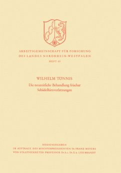 Die neuzeitliche Behandlung frischer Schädelhirnverletzungen - Tönnis, Wilhelm