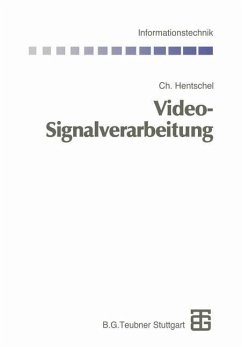 Video-Signalverarbeitung - Hentschel, Christian