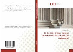 Le Conseil d'État, garant du domaine de la loi et du règlement - Gueydan, Céline