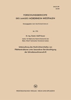 Untersuchung des Nachrichteninhaltes von Flächenstrukturen unter besonderer Berücksichtigung der Schreibmaschinenschrift - Kayser, Gustav Adolf