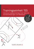 Intensives Ausdauertraining in der Halle mit Schnellkraftübungen und Wettkampf (TE 155) (eBook, PDF)