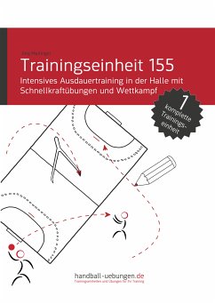 Intensives Ausdauertraining in der Halle mit Schnellkraftübungen und Wettkampf (TE 155) (eBook, PDF) - Madinger, Jörg