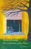 Cover Das verfluchte gelbe Haus (eBook, ePUB)