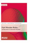 Fünf Minuten Ruhm. Casting Shows im deutschen Fernsehen (eBook, PDF)