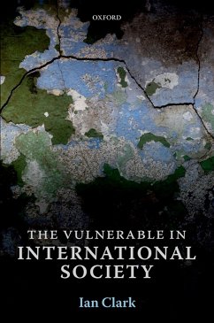 The Vulnerable in International Society (eBook, PDF) - Clark, Ian