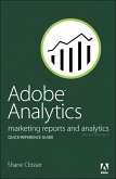 Adobe Analytics Quick-Reference Guide (eBook, ePUB)