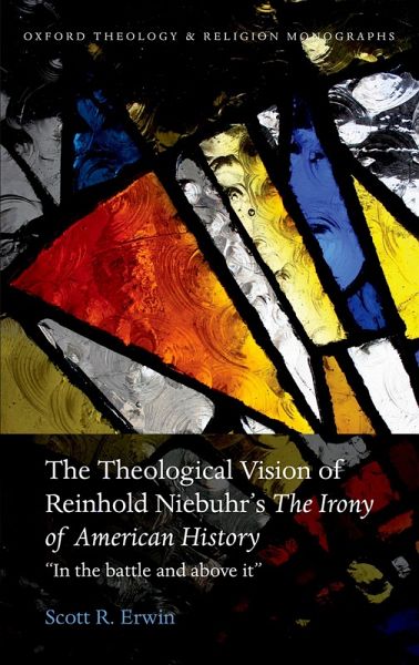 The Theological Vision of Reinhold Niebuhr's 